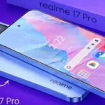 Realme 17 Pro 5G Launched: IP69K Protection, Massive 8600mAh Battery, 200MP Camera