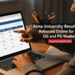 Anna University Result 2026 Released Online for UG and PG Students